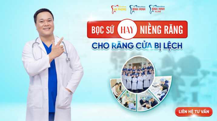 Nên Bọc Sứ Hay Niềng Răng Cho Răng Cửa Bị Lệch?