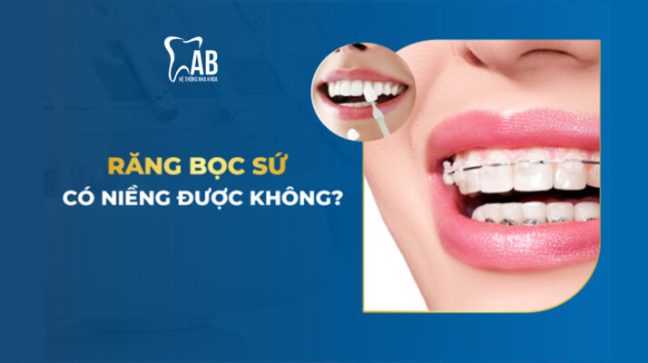 Bọc răng sứ có niềng răng được không